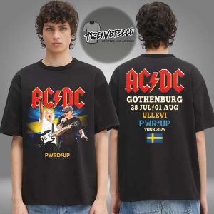 AC DC Gothenburg PWR UP Event Tour On July 28 And August 1 2025 Two Sided Unisex T-Shirt