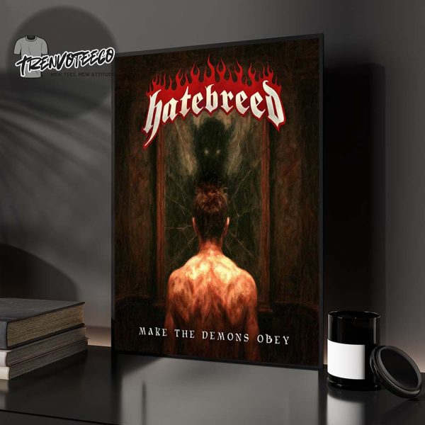 Hatebreed New Poster Music Make The Demons Obey Home Decor Poster Canvas