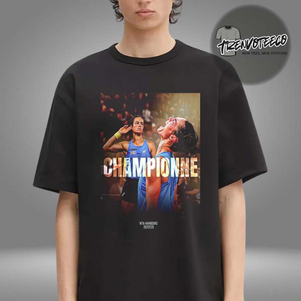 Lois Boisson Claims The Champions Hambourg European Open Title WTA 250 Hambourg Unisex T-Shirt