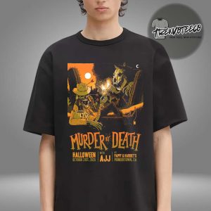 Murder By Death Poster Halloween Show At Pappy & Harriet’s Pioneertown CA On October 31st 2025 Unisex T-Shirt