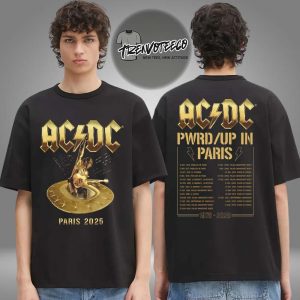 AC DC Paris PWR UP Event Tour 2025 Schedule Two Sided Unisex T-Shirt