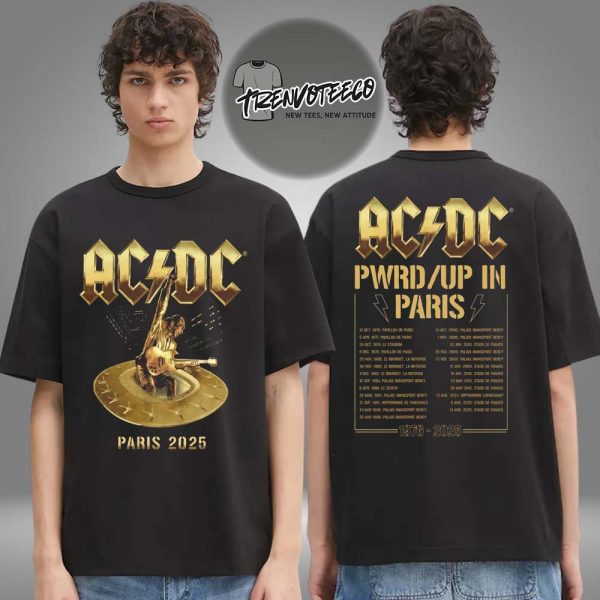 AC DC Paris PWR UP Event Tour 2025 Schedule Two Sided Unisex T-Shirt