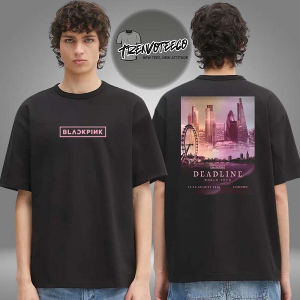 BLACKPINK London Deadline Tour On August 15 16 2025 Exclusive Merch Two Sided Unisex T-Shirt