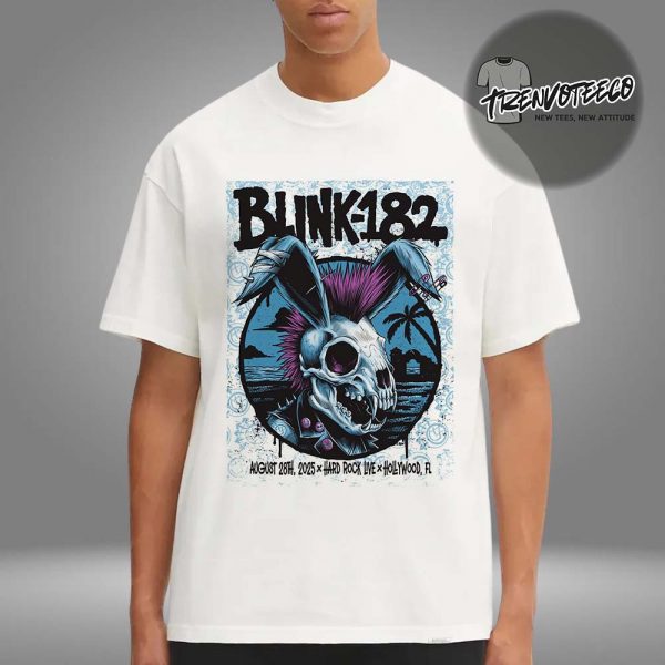 Blink 182 Poster Show At Hard Rock Live In Hollywood FL On August 28 2025 Unisex T-Shirt