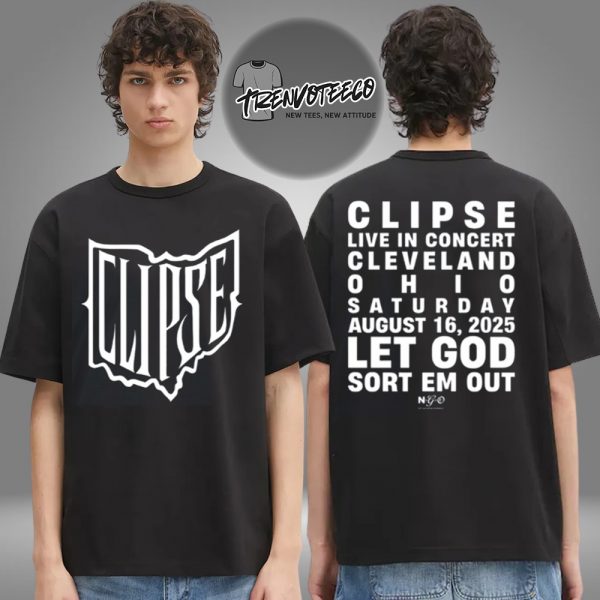 Clipse Live In Concert Cleveland Ohio On August 16 2025 Let God Sort Em Out Two Sided Unisex T-Shirt