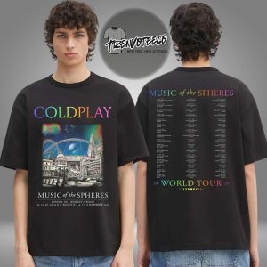 Coldplay London Music Of Spheres Limited Edition Tour At Wembley Stadium On August 22 23 26 27 30 31 And September 3 4 7 8 2025 Two Sided Unisex T-Shirt