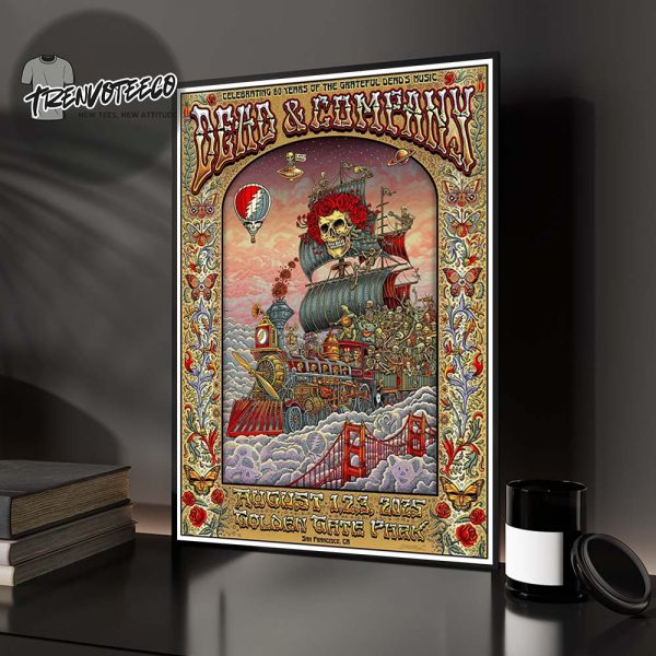 Dead And Company At Golden Gate Park In San Francisco CA On August 1 2 3 2025 Celebrating 60 Years Of The Grateful Dead’s Music Home Decor Poster Canvas