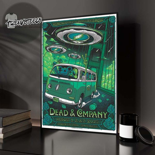 Dead And Company At Golden Gate Park In San Francisco On August 1 2 3 2025 Celebrating 60 Years Of The Grateful Dead’s Music Home Decor Poster Canvas