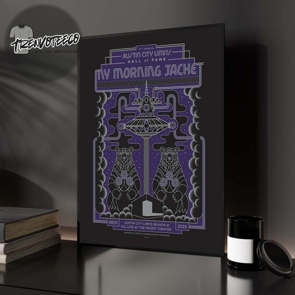 My Morning Jacket 11th Annual Austin City Limit Hall Of Fame At ACL Live At The Moody Theater On August 1 2025 Home Decor Poster Canvas