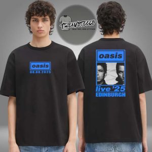 Oasis Edinburgh On August 8 2025 Exclusive Tour Merch Two Sided Unisex T-Shirt