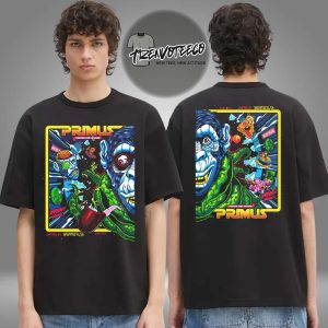 Primus Onward And Upward Full Show Combined Poster At Channel 24 In Sacramento On August 7 8 2025 Two Sided Unisex T-Shirt