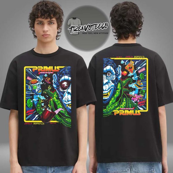 Primus Onward And Upward Full Show Combined Poster At Channel 24 In Sacramento On August 7 8 2025 Two Sided Unisex T-Shirt