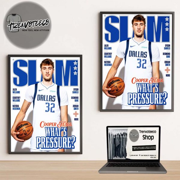 Slam x Cooper Flagg From Dallas Mavericks Poster Cover What’s Pressure Home Decor Poster Canvas
