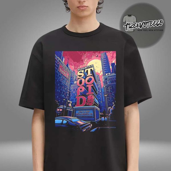Slightly Stoopid Poster Music Show At Highmark Skyline Stage At Mann In Philadelphia PA On July 31 2025 Unisex T-Shirt
