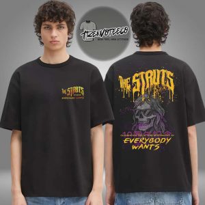 The Struts 10 Years Of Everybody Wants Celebrating The 10 Year Anniversary Two Sided Unisex T-Shirt