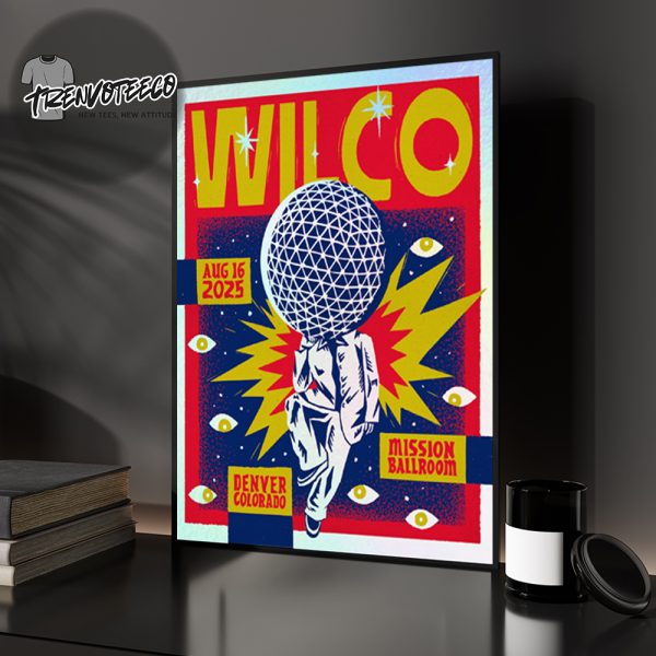 Wilco Band At Mission Ballroom In Denver CO On August 16 2025 Home Decor Poster Canvas