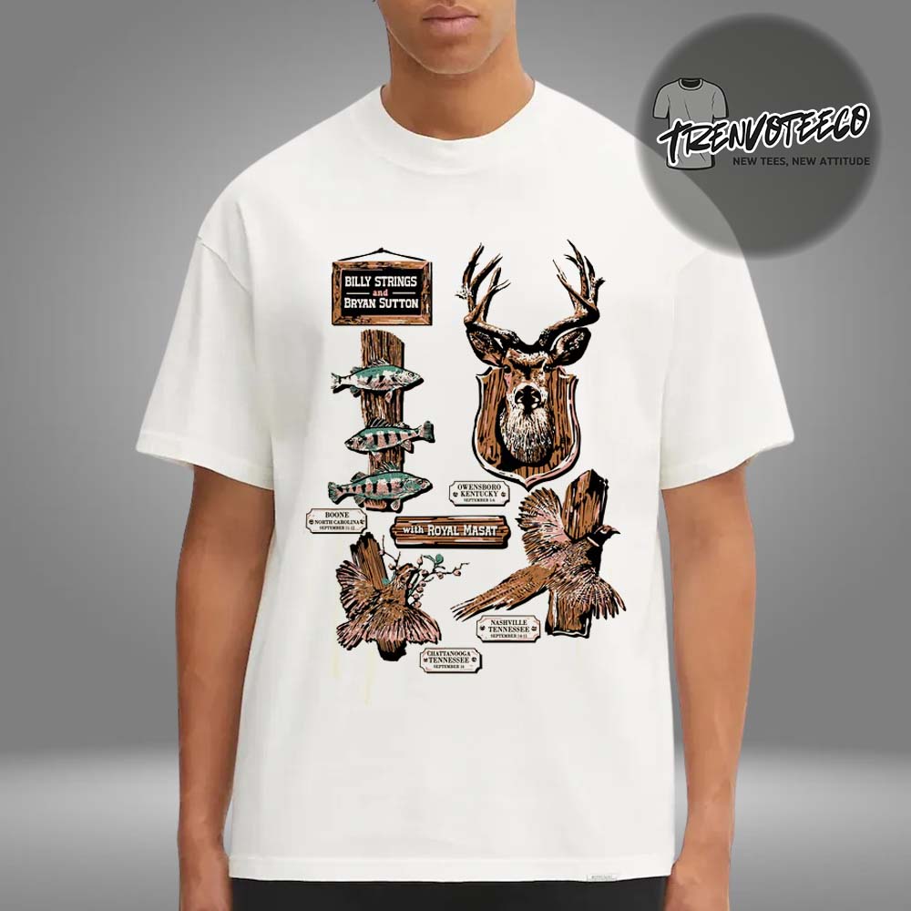 Billy Strings & Bryan Sutton With Royal Masat Taxidermy Unisex T-Shirt