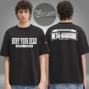 Bury Your Dead Merch Varsity New England Metal & Hardcore Festival In Worcester MA T-Shirt