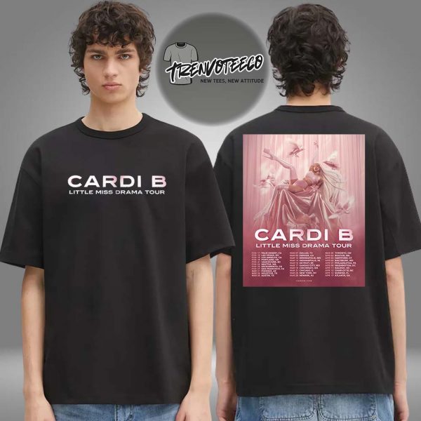 Cardi B Poster Little Miss Drama Tour Schedule Two Sided Unsiex T-Shirt
