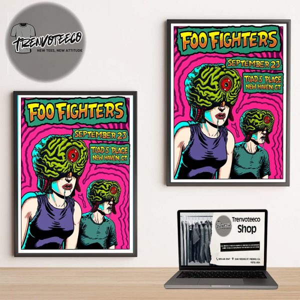 Foo Fighters At Toad’s Place In New Haven CT On September 23 2025 Home Decor Poster Canvas