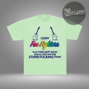 Foo Fighters Merch Store 1570th Show Unisex T-Shirt