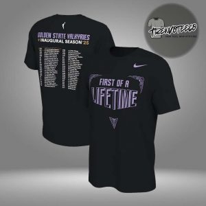 Golden State Valkyries Merch 2025 Inaugural Season First of A Lifetime Schedule Two Sided Unisex T-Shirt