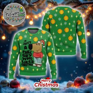 I’m Just a Chill Guy Who Likes Christmas Meme Funny Ugly Christmas Sweater
