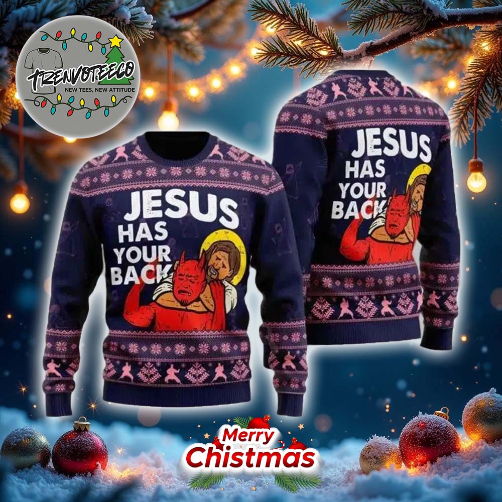Jesus Has Your Back Funny Ugly Christmas Sweater Jesus Has Your Back Funny Ugly Christmas Sweater