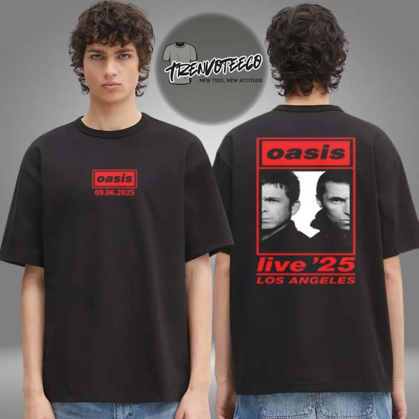 Oasis Live 25 Event Merch At Los Angeles CA On September 6 2025 Two Sided Unisex T-Shirt