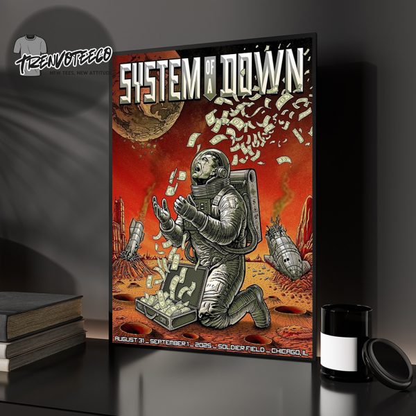 System Of A Down At Soldier Field In Chicago IL On August 31 And September 1 2025 Home Decor Poster Canvas