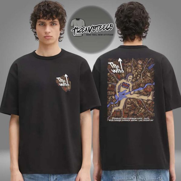 The Who At MGM Grand Garden Arena In Las Vegas NV On September 28 2025 Two Sided Unisex T-Shirt