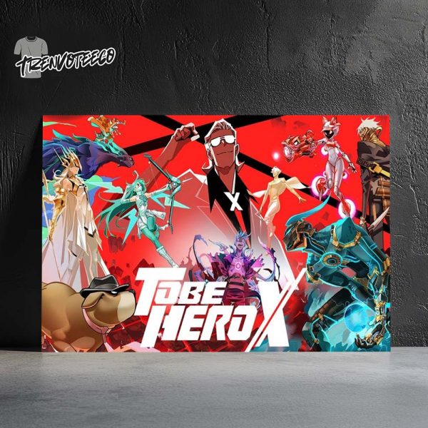To Be Hero X Merch Main Event Character Home Decor Poster Canvas