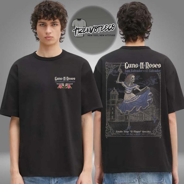 Guns N Roses At Estadio Jorge El Magico Gonzalez In San Salvador El Salvador On October 4 2025 Two Sided Unisex T-Shirt