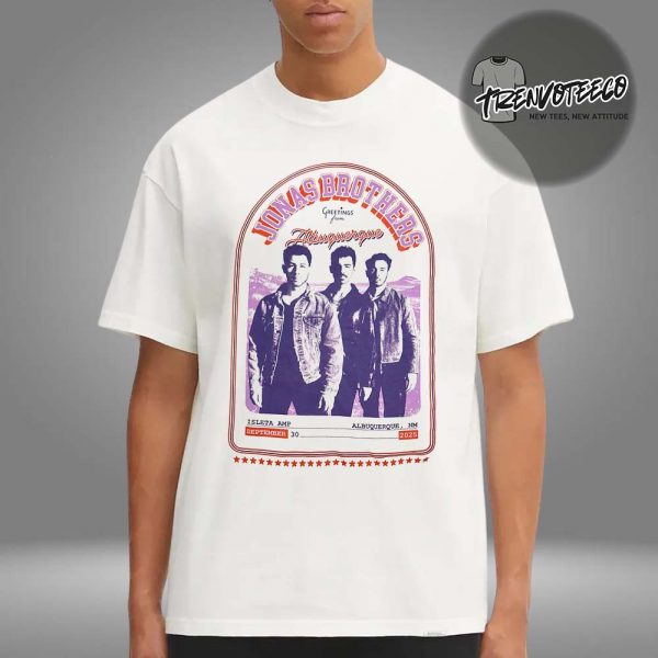 Jonas Brothers Merch At Isleta AMP On Albuquerque NM On September 30 2025 Unisex T-Shirt