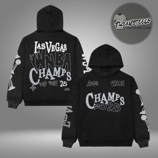 Las Vegas Aces 2025 WNBA Finals Champions Playa Society HoodieShirt
