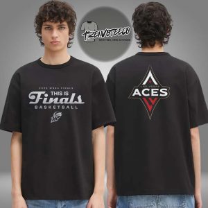WNBA Finals 2025 This Is Finals Basketball Las Vegas Aces Logo Two Sided Unisex T-Shirt