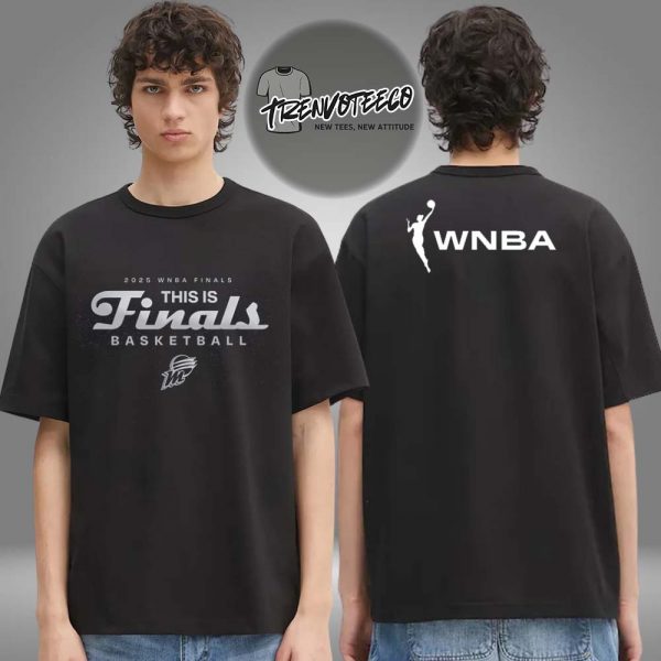 WNBA Finals 2025 This Is Finals Basketball Logo Two Sided Unisex T-Shirt